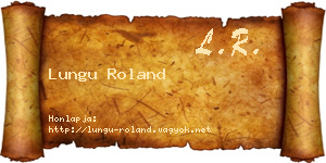 Lungu Roland névjegykártya